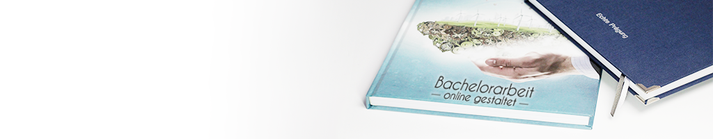 Bachelorarbeit drucken und als Hardcoverbuch binden Bachelorarbeit drucken und als Hardcoverbuch binden